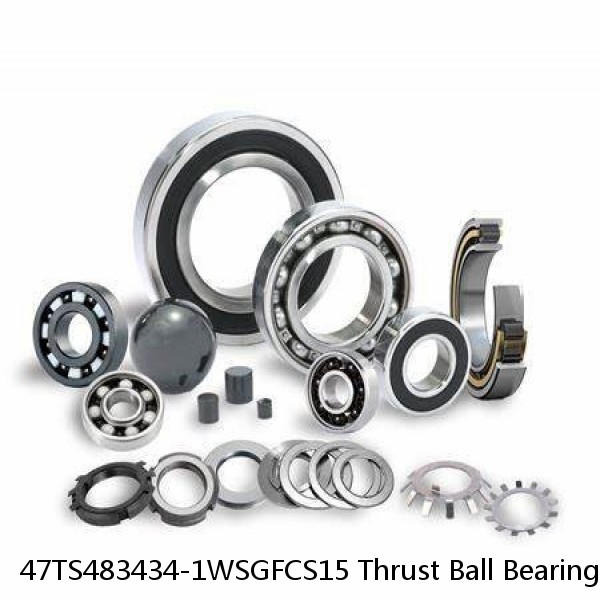 47TS483434-1WSGFCS15 Thrust Ball Bearings